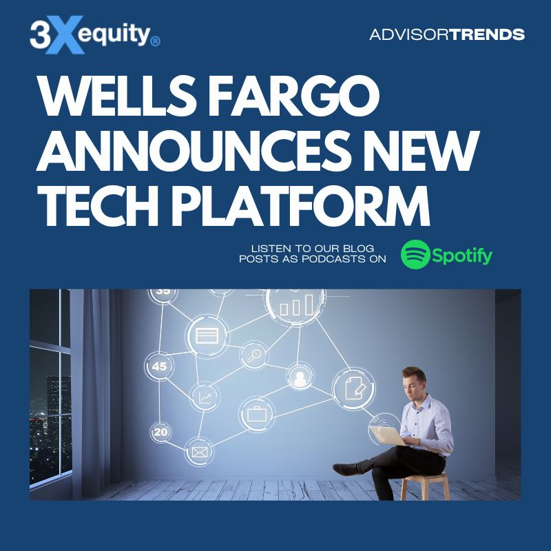 Wells Fargo Launches New Tech Platform