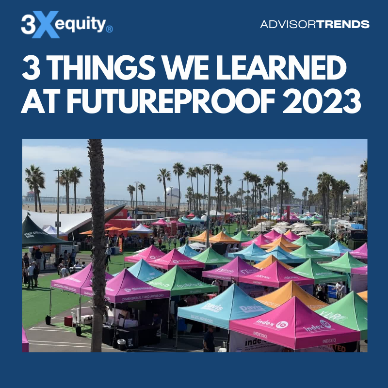 3+ Things We Learned At FutureProof 2023