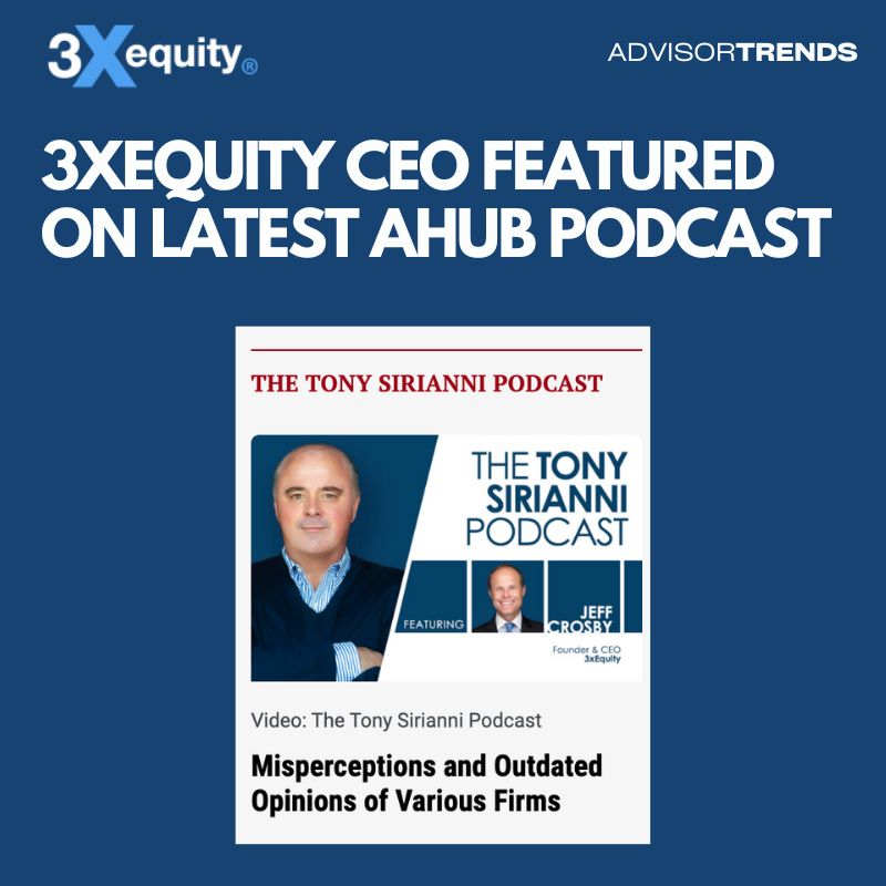 3xEquity CEO Featured On AdvisorHub Podcast