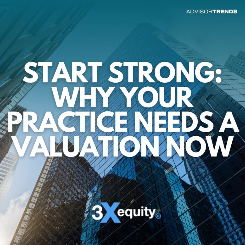 Start Strong: Why Your Practice Needs a Valuation Now