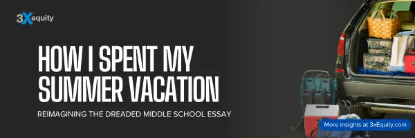 How I Spent My Summer Vacation: Advisor Edition